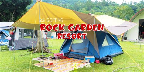 【亲子露营】Rock Garden Resort @ Gopeng | Sherry 幸福足迹