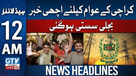 Karachi Ki Awam Kay Liye Achi Khabar Am News Headlines Gtv News