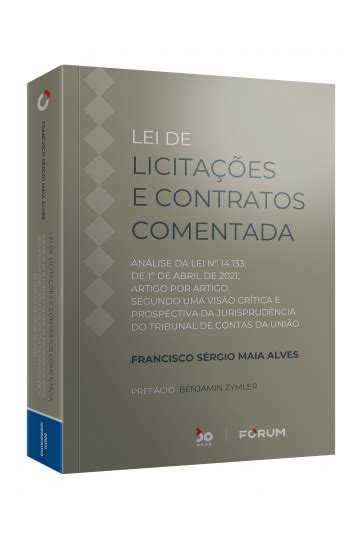 Lei De Licitacoes E Contratos Comentada Loja Jur Dica Online