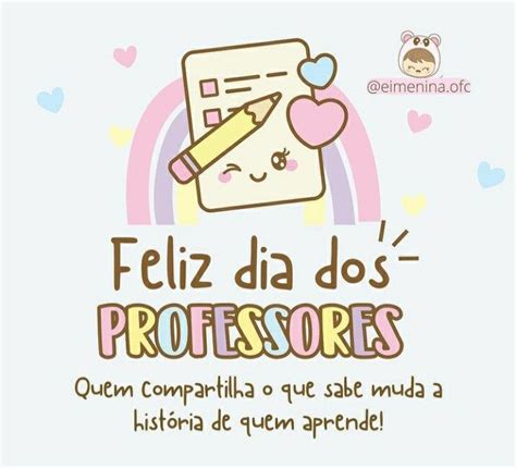 Pin De Decola Tudo Em Frases Dia Dos Professores Feliz Dia Dos