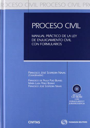 Proceso Civil Manual Pr Ctico De La Ley De Enjuiciamiento Civil Con