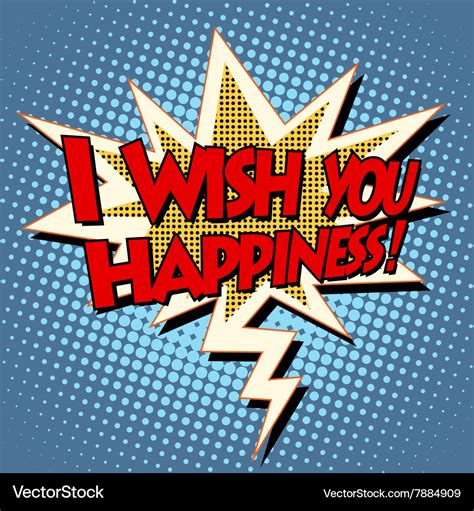 I Wish You Happiness Explosion Bubble Retro Comic Vector Image