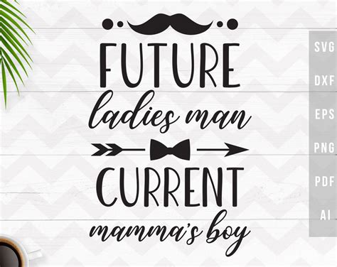 Future Ladies Man Svg Current Mamas Boy Svg Baby Onesie Svg Etsy