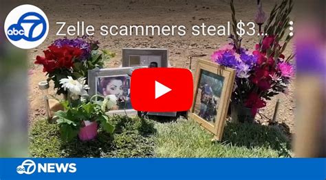 SCAMS EXPOSED Zelle Scammers Steal 3 500 Saved For Beloved Mom S