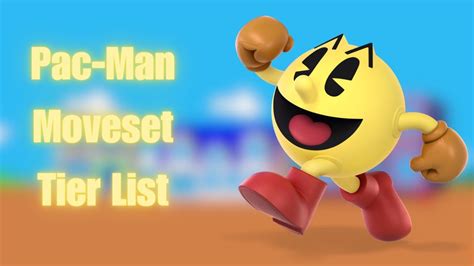 Super Smash Bros Ultimate Moveset Tier List Pac Man Youtube