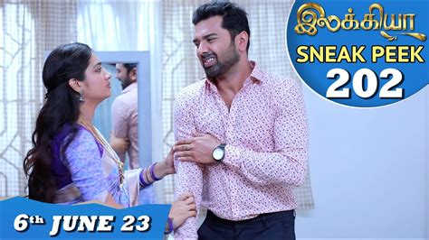 Ilakkiya Serial Ep 202 Sneak Peek 6th June 2023 Hima Bindhu Nandan Sushma Nair Youtube