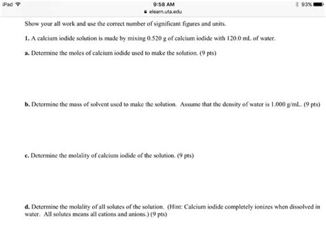 Solved A calcium iodide solution is made by mixing 0.520 g | Chegg.com