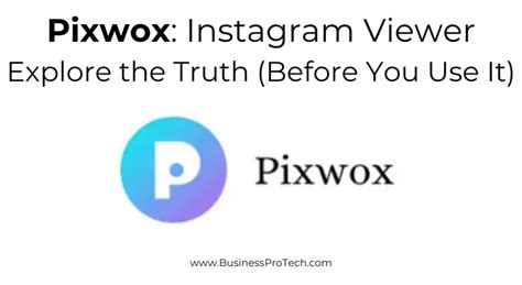 What Is Pixwox Its Alternative For Browsing And Downloading