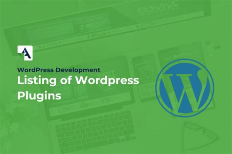 Ultimate Guide To The Best Wordpress Plugins In 2024