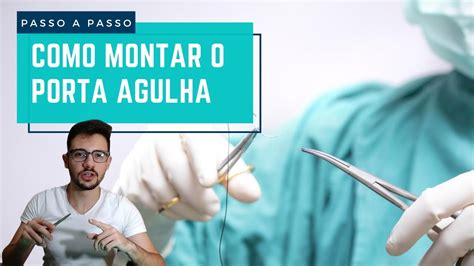 Como Colocar A Agulha No Porta Agulha Passo A Passo YouTube