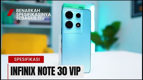 Sebagus Itukah Spesifikasinya Infinix Note Vip Kelebihan Dan