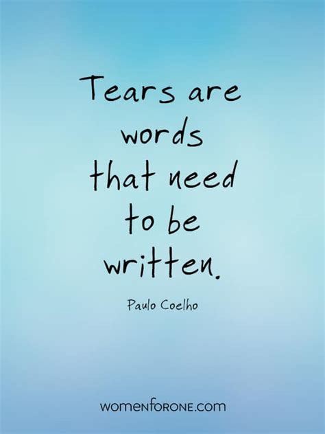 Tears Are Words That Need To Be Written Paulo Coelho Kelly Mcnelis