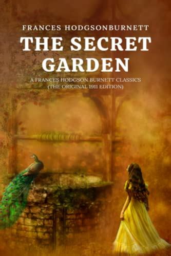 The Secret Garden A Frances Hodgson Burnett Classics The Original