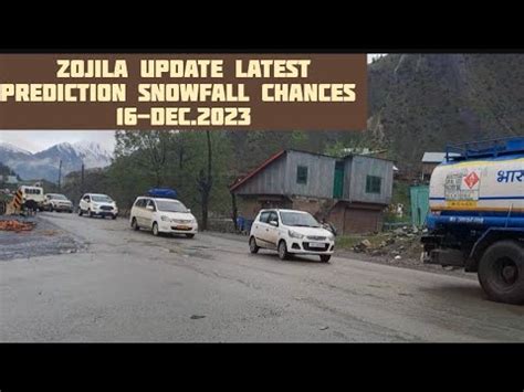 Zojila Update Latest Dec Snowfall Chances On Zojila Pass