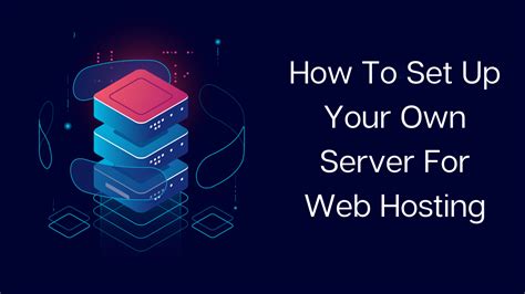 How To Create Own Server For Web Hosting Dsswebhost Blog