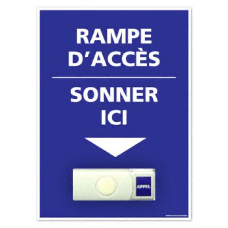 Panneau de signalisation APPEL RAMPE D ACCES Sonnette intégrée G1104