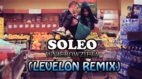 SOLEO WNIEBOWZIĘTA LEVELON REMIX Disco Polo 2014 YouTube