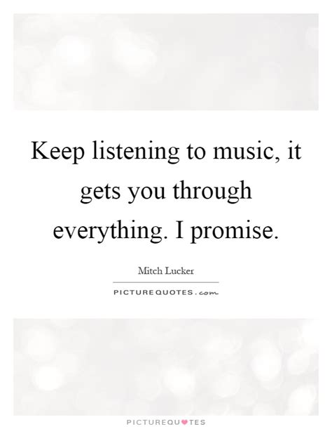 Listening To Music Quotes And Sayings Listening To Music Picture Quotes