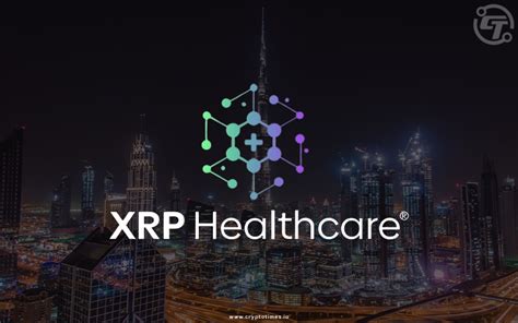 XRP Healthcare Takes A Bold Leap Into Dubai And The Middle East The