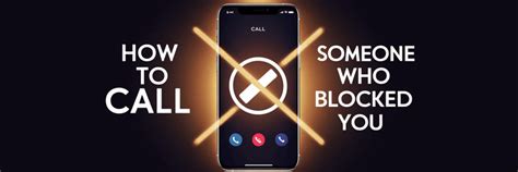 How To Call Someone Who Blocked Your Number Methods