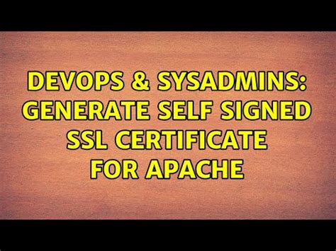 DevOps SysAdmins Generate Self Signed SSL Certificate For Apache 3