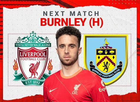 Tayang Sebentar Lagi Link Nonton Liverpool Vs Burnley Pekan Kedua Liga