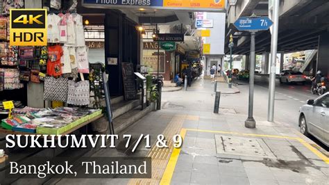 4k Hdr Walk Around Sukhumvit Soi 7 1 And 9 July 2022 สุขุมวิทซอย 7