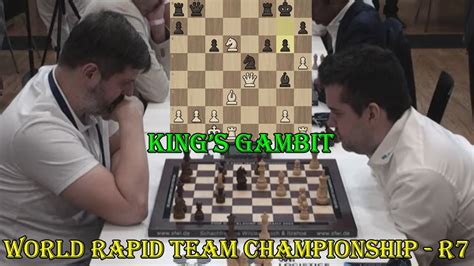 KING S GAMBIT Ian Nepomniachtchi Vs Peter Svidler World Rapid Team