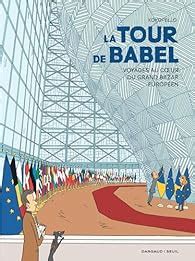 Quel Est L Avis Des Lecteurs Sur La Tour De Babel Voyages Au Coeur Du