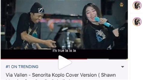 Penonton Lagu Senorita Versi Koplo Tembus 20 Juta Begini Cara Via