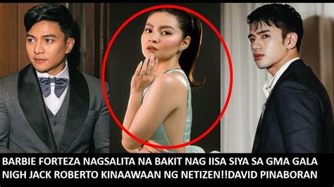 Barbie Forteza Nag Nagslita Na Bakit Nag Iisa Sa Gma Gala Night Jak