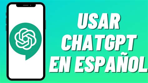 Cómo usar ChatGPT en español YouTube