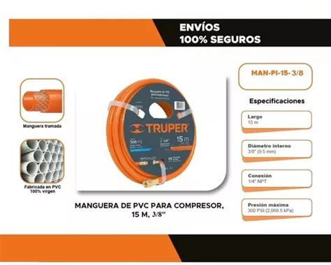 Manguera Compresor Aire Pvc 3 8 De 15 Mts 300 Psi Truper En Venta En