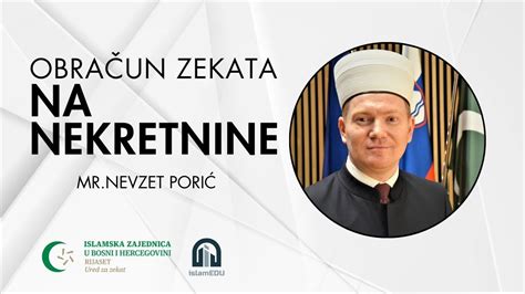 mr Nevzet Porić Obračun zekata na NEKRETNINE islamEDU