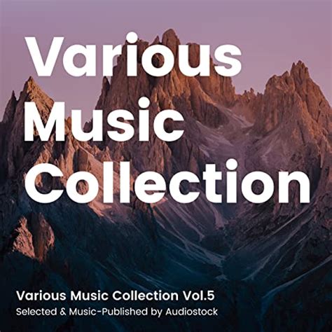 Amazon Music VARIOUS ARTISTSのVarious Music Collection Vol 5 Selected