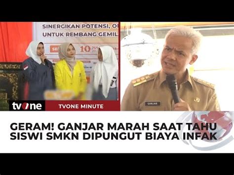 Temukan Pungli Berkedok Infaq Di Sekolah Ganjar Pranowo Meradang Tvone