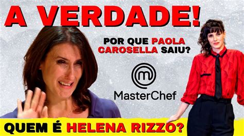 Porque A Paola Saiu Do Masterchef - MASTERCHEF 2021 PAOLA CAROSSELA - POR QUE PAOLA SAIU DO MASTERCHEF ...