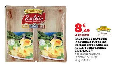 Promo Raclette 3 Saveurs nature 3 Poivres fumée En Tranches Au Lait