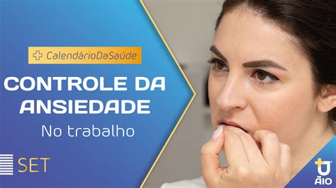 Aprenda a controlar a ansiedade do trabalho ĀIO Corretora de Seguros