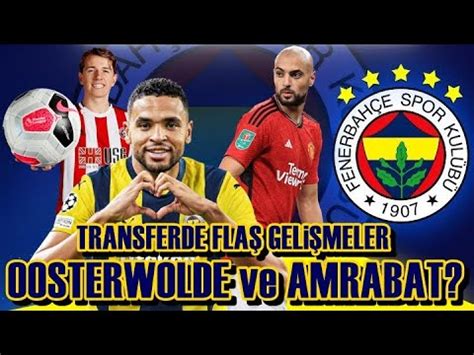 SONDAKİKA Ferdi Kadıoğlu KALIYOR Oosterwolde GİDİYOR Amrabat ta FLAŞ