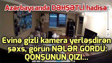 SON DEQİQE Azərbaycanda DƏHŞƏTLİ hadisə Xeber xeber 2024 YouTube