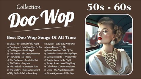 Doo Wop Collection Best Doo Wop Songs Of All Time 50s And 60s Music