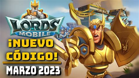 Codigo Lords Mobile - Códigos de Lords Mobile *¡NUEVO CÓDIGO!* (Marzo 2023) - YouTube