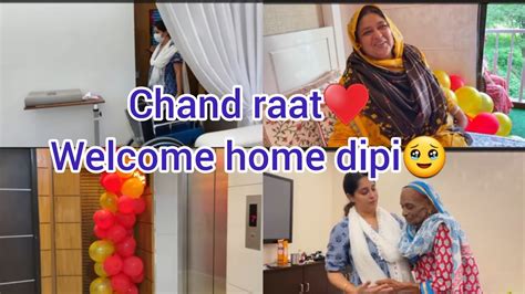 Welcome Back To Home Dipi Beautiful Welcome Dipika Ki Duniya Saba Ka