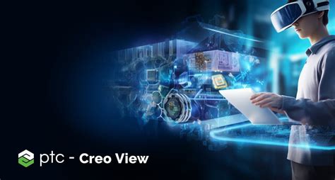 Creo View First Solution Partner Ufficiale Ptc