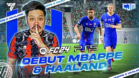 FC 24 Al Hilal Career Mode Debut Kylian Mbappé Erling Haaland