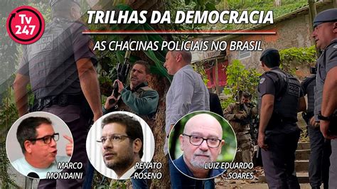 Trilhas Da Democracia As Chacinas Policiais No Brasil Youtube