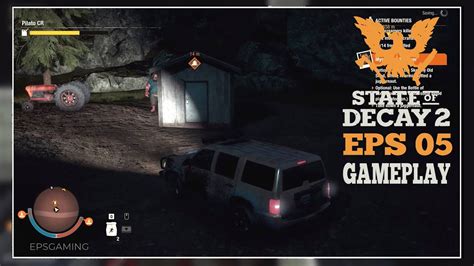 Pindah Camp Dulu Ketemu Juggernaut State Of Decay Gameplay