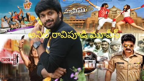 Anil Ravipudi All Movies List YouTube