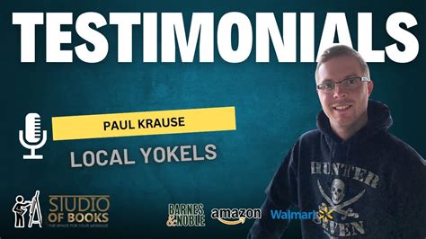 Testimonial Paul Krause Local Yokels Youtube